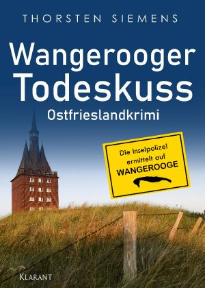 [Inselpolizei auf Wangerooge 02] • Wangerooger Todeskuss